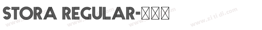 Stora Regular字体转换 Stora Regular字体转换